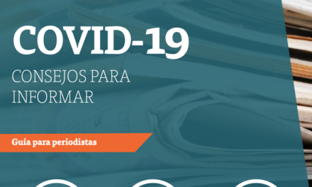 GUÍA PARA PERIODISTAS EN COBERTURA DE COVID-19: OPS