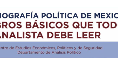 CURSO PARA PERIODISTAS – HISTORIOGRAFÍA POLÍTICA DE MÉXICO