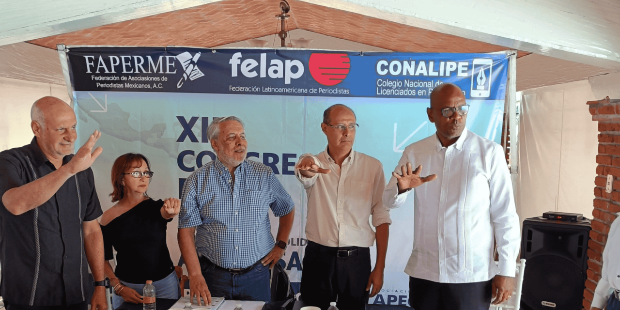 CONCLUYE EL XIII CONGRESO DE LA FELAP EN SU 50° ANIVERSARIO: ELIGEN A SU NUEVO COLEGIO RECTOR Y REFRENDAN LA UNIDAD CONTINENTAL